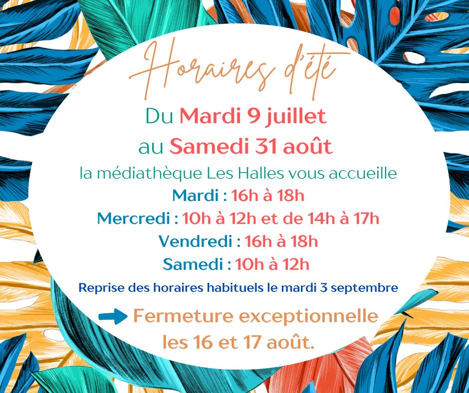 LES HORAIRES D'ETE